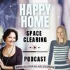 undefined Happy Home - Space Clearing Podcast