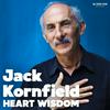 undefined Heart Wisdom with Jack Kornfield