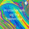 undefined Historier om og fra Fredericia