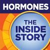 undefined Hormones: The Inside Story