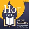 undefined Hot Takes on the Classics