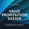 undefined Hotel Podcast - Value Proposition Design