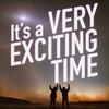 undefined It's a Very Exciting Time