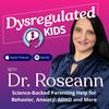 undefined Dysregulated Kids: Science-Backed Parenting Help for Behavior, Anxiety, ADHD and More