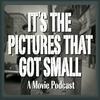 undefined It's the Pictures that Got Small