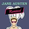 undefined Jane Austen Remixed