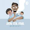 undefined Jeg er far - Podcast