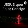 undefined JESUS quer Falar Contigo