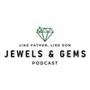 undefined Jewels & Gems Podcast
