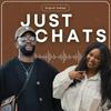 undefined Just Chats Podcast