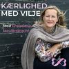 undefined Kærlighed med vilje - om parforhold, sexliv og kærlighed. Af Christiane Meulengracht, parterapeut & sexolog.