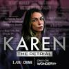 undefined KAREN: THE RETRIAL