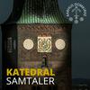 undefined KATEDRALSAMTALER