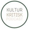 undefined Kulturkritisk Podcast