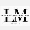 undefined Legends and Masters Podcast