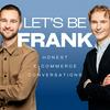 undefined Let's Be Frank...