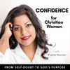 undefined CONFIDENCE FOR CHRISTIAN WOMEN | Life Coaching, Consistency, Trust in God, Goal Setting, Self Worth