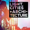 undefined Light, Cities &amp; Architecture