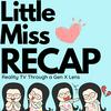 undefined Little Miss Recap: Reality TV Through a Gen X Lens