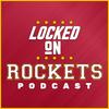 undefined Locked On Rockets - Daily Podcast On The Houston Rockets