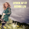 undefined Lyden Af Et Bedre Liv By Mannah