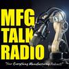 undefined Manufacturing Talk Radio