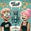 undefined MIC DROP - for begyndere