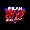 undefined Milan Weekly Podcast