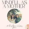 undefined Mindful As A Mother