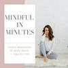 undefined Mindful In Minutes Meditation