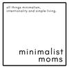undefined Minimalist Moms Podcast | All Things Minimalism, Intentionality & Simple Living