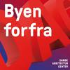 undefined Byen forfra