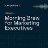 undefined Morning Brew for Marketing Executives