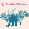 undefined Parallelwelt Palästina