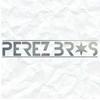 undefined Perez Bros Muzik