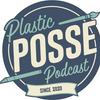 undefined Plastic Posse Podcast