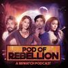 undefined Pod of Rebellion