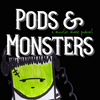 undefined Pods and Monsters: A Monster Movie Podcast