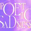 undefined Poetic Sadness