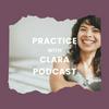 undefined #PracticeWithClara Podcast