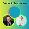 undefined Product Masterclass Podcast