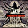 undefined Project 2025: The Ominous Specter