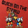 undefined Quick On the Straw- A Cuphead Podcast