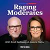 undefined Raging Moderates with Scott Galloway and Jessica Tarlov