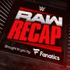 undefined Raw Recap with Sam Roberts and Megan Morant