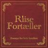 undefined Riise Fortæller