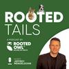 undefined Rooted Tails by Rooted Owl