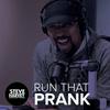 undefined Run That Prank