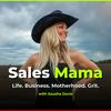 undefined Sales Mama with Sausha Davis