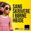 undefined Sangskrivere i børnehøjde